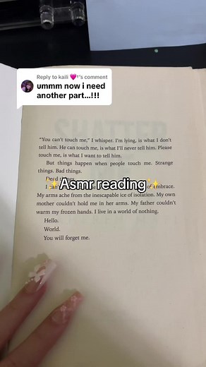 Replying to @kaili 🩷† i promise it doesnt mean what it says. #lowqualityasmr #lofiasmr #asmr #reading #shatterme #booktok