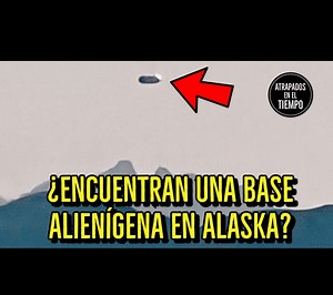 93K views · 3.5K reactions | ¿Encuentran una base alienigena en Alaska? | Atrapados En El Tiempo | Facebook