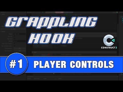 Construct 3 Tutorial #1 - GRAPPLING HOOK - Player Controls