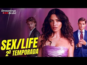 SEX LIFE 2 ª TEMPORADA NA NETFLIX: DATA DE ESTREIA E TUDO O QUE SABEMOS ATÉ AGORA.
