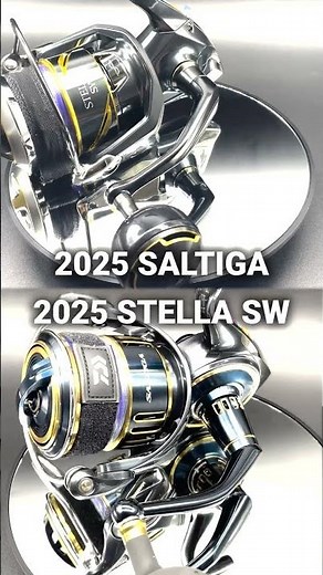 Closer look comparison: SHIMANO 25 STELLA SW and DAIWA 25 Saltiga