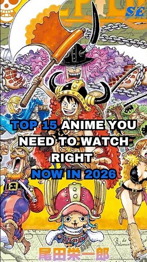 Top 15 Anime You NEED To Watch Right Now In 2026. #shorts