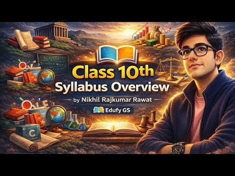 Start Class 10 Smartly| Syllabus Explained | EdufyGS | Nikhil RR