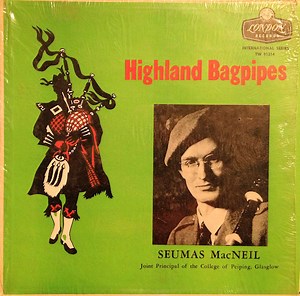 Seumas MacNeill - Highland Bagpipes