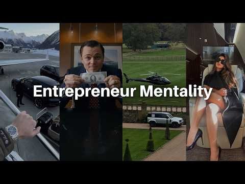 ENTREPRENEUR MENTALITY - Powerful Business Motivation