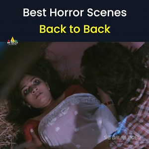 1.5M views · 23K reactions | Best Horror Scenes Back to Back #OHudugiNaleBaa #ShrutiMol #DikshaPanth #AshishGandhi #ManaliRathod #VaivaHarsha #BackToBack #bestscene #SriBalajiVideo #SriBalajiKannadaCinemas | Sri Balaji Kannada Cinema | Facebook