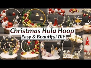 10 DIY Christmas Hula Hoop Decoration Ideas | Easy & Beautiful DIY