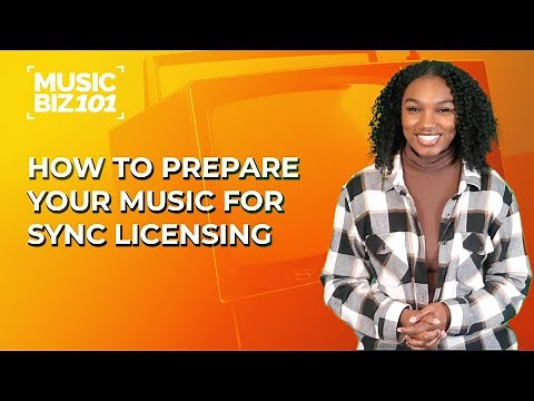 How to Prepare Your Music for Sync Licensing | Music Biz 101 | Symphonic Distribution