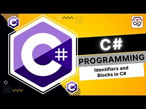 🔴 Identifiers and Blocks in C# • C# Programming • C# Tutorial • Learn C#