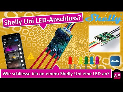 How do I connect the LED to the Shelly Uni? What is the power supply?