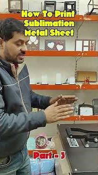 How to Print Sublimation Metal Sheet || Part-3 – Pro Secrets Revealed!