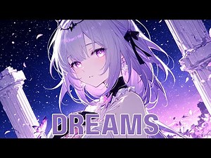 Nightcore - Lost Sky - Dreams pt. II (feat. Sara Skinner)