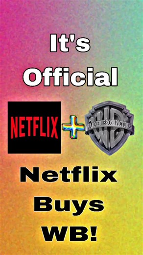 Netflix Buys Warner Bros