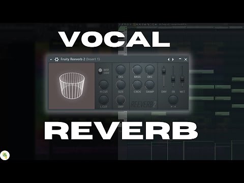 How to use and understand Vocal reverb like a pro