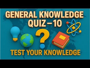 General Knowledge Quiz – 10 | MockRounds