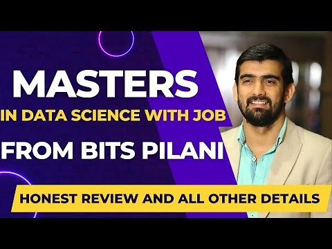 Masters(MTech) In Data Science With Job From BITS PILANI | Honest Review And All Other Details