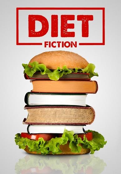 Diet Fiction