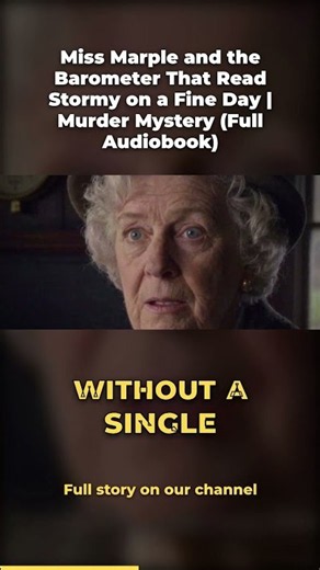 Miss Marple and the Barometer That Read Stormy on a Fine Day | Murder Mystery (Full A #Shorts