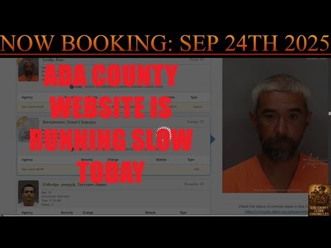 Ada County Idaho Arrests Sep 24 2025 / Ada county technical issues today