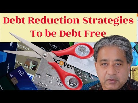 Follow These Debt Reduction Strategies to Be Debt Free Fast!