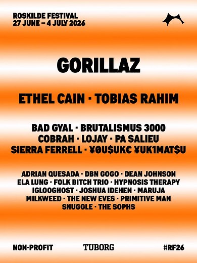 Gorillaz, Ethel Cain, Tobias Rahim, Bad Gyal, Brutalismus 3000, Sierra Ferrell and many more amazing acts are ready for #RF26. We’re beyond excited! Still many more to come! Read more and get your ticket in time here: Roskil.de/RF26 | Roskilde Festival