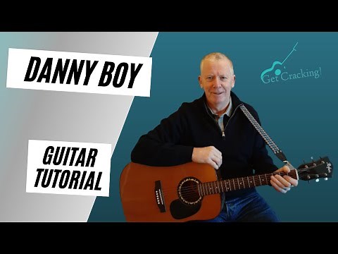 How to play Danny Boy - Guitar Lesson - Irish ballads and folksongs