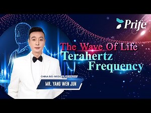 The Wave of Life: Terahertz Frequency by Yang Wen Jun (China Bio-Medical Scientist) l 28th Nov 2023