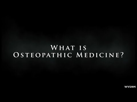 What is Osteopathic Medicine?