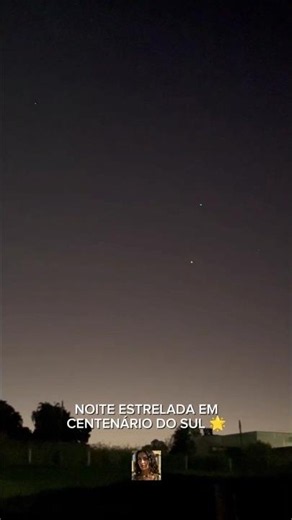 NOITE ESTRELADA EM CENTENÁRIO DO SUL 🌟 ‪@QueHistoriaeEssaMax‬