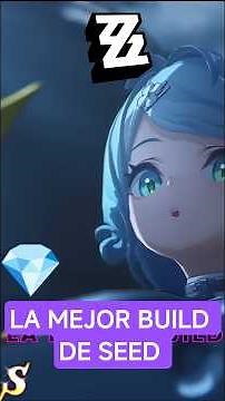 🔥 The BEST Seed Build in Zenless Zone Zero 🌟