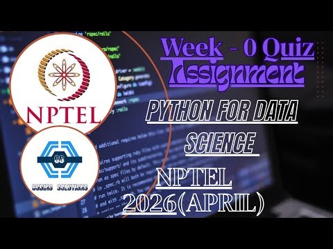 Python For Data Science Assignment Solution | Week 0 | NPTEL April 2026 | SWAYAM 2026(April)