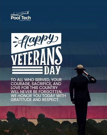 Today we salute the men and women who have worn the uniform with pride  Thank you for defending our freedom with courage and honor. | Orlando Pool tech | Facebook
