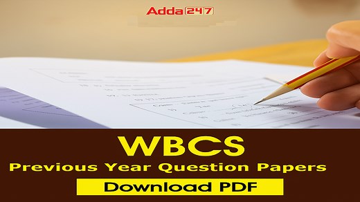 WBCS Previous Year Question Papers, Download Free PDFs
