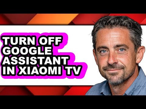 How to Turn Off Google Assistant in Xiaomi Tv (updated)