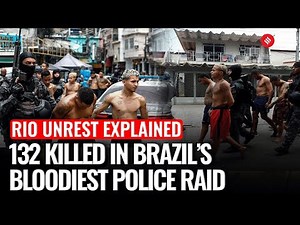 Explained: Brazil’s Deadliest Police Raid — Why 132 Were Killed in Rio’s War on the Red Command