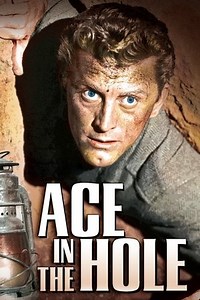 Ace in the Hole (1951) - AZ Movies