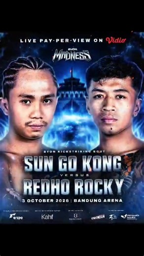 ‼️🚨OFFICIAL POSTER FOR OUR MAIN EVENT: SUN GO KONG VS REDHO ROCKY🚨‼️ Setelah PSYWAR PANAS selama 1 bulan terakhir, Yearmie “Sun Go Kong” Lee dan Redho Rocky akhirnya resmi akan beradu taring di BYON MADNESS 5 BANDUNG! 🔥🥊 Mereka resmi akan berduel di kelas Flyweight (51KG) dalam laga 3 Round × 3 Menit, di bawah aturan Kickstriking! Pada masa lalu Redho Rocky memang pernah mengalami kekalahan melawan Sun Go Kong. Namun kali ini, Redho Rocky bukanlah petarung yang sama seperti saat pertama mela