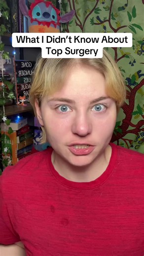 What I Didn’t Know About Top Surgery