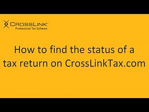 Looking Up a Tax Return's Status - CrossLink Professional Tax Software