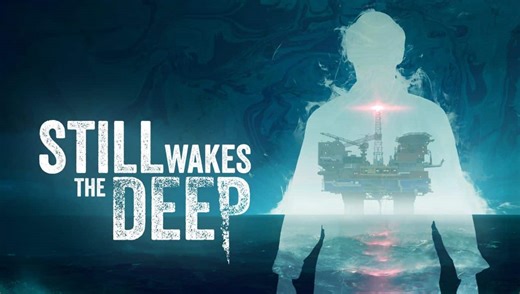 Still Wakes The Deep Wiki | Guide Complet