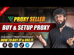 How to Buy & Setup Proxies (Step by Step) | Proxy Seller Tutorial