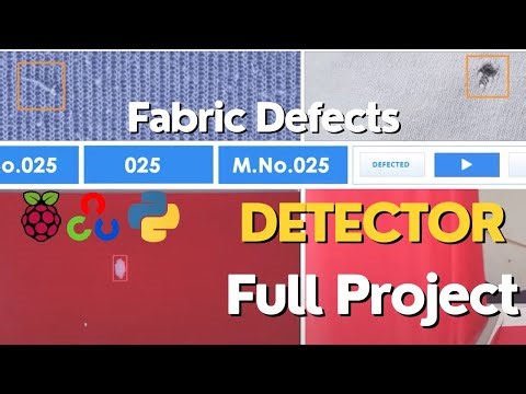 Fabric Defects Detector Using OpenCV Full Project