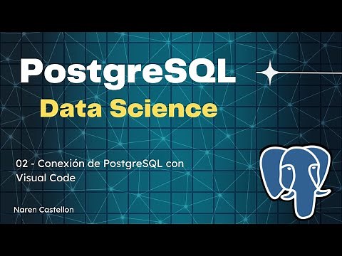 02 - Conexión de PostgreSQL con Visual Code