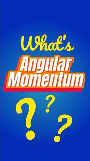 What's Angular Momentum?