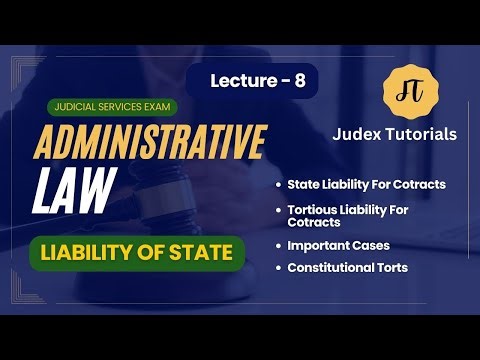 Tortious And Contractual Liability Of State | Administrative Law |Judex Tutorials By Sudhakar Mishra