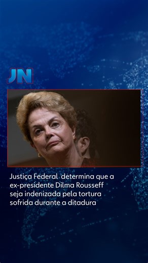 Jornal Nacional on Instagram: "DECISÃO | A Justiça Federal determinou que a União pague indenização no valor de R$ 400 mil à Dilma Rousseff por tortura sofrida pela ex-presidente, durante a ditadura militar. A decisão também prevê uma indenização fixa mensal equivalente ao salário médio do cargo que ela ocupava antes de ser presa. O tribunal afirmou que ficaram evidenciadas prisões ilegais e perseguição política contra a ex-presidente - e também práticas sistemáticas de torturas física e psicoló
