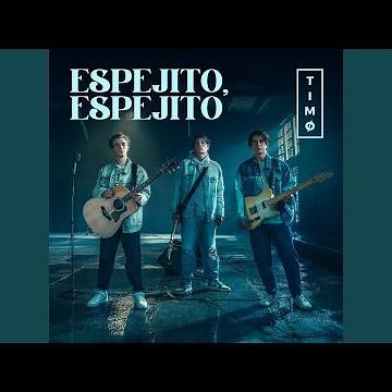 Espejito, Espejito