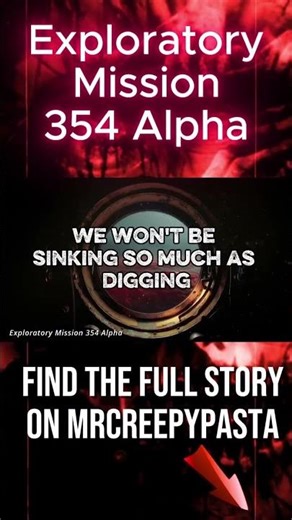 Exploratory Mission 354A #horrortok #creepypasta #horror #horrorfiction #horrorstories