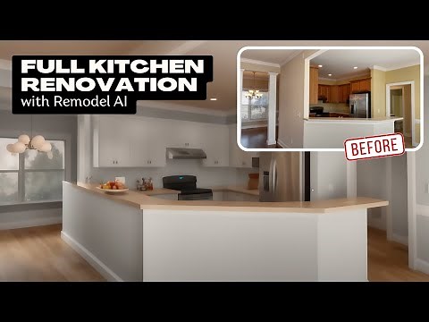 Major Kitchen Transformation with Remodel AI: Step-by-Step Renovation Tutorial