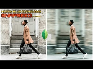 snapseed motion blur photo editing 2021 | motion blur on snapseed |snapseed |snapseed fix background